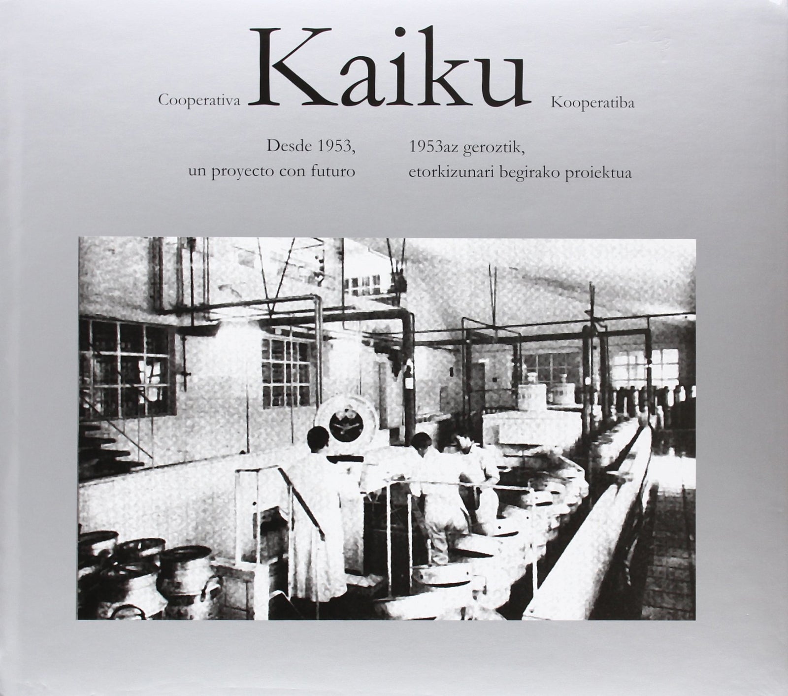 Cooperativa kaiku = kaiku kooperatiba