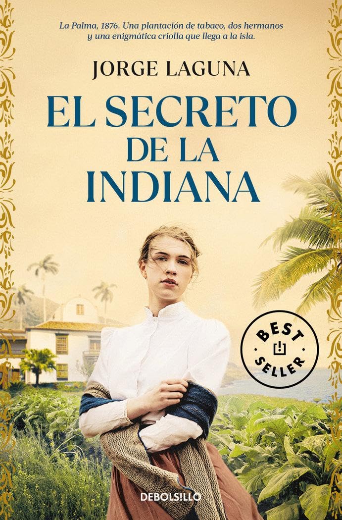 El secreto de La Indiana (Best Seller)