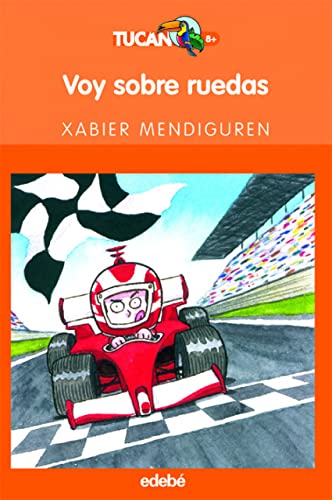 VOY SOBRE RUEDAS: 43 (Tucan naranja)