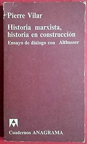 Historia marxista, historia en construccion