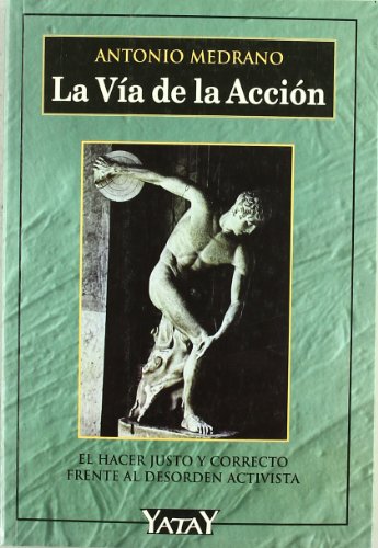 La Via De La Accion