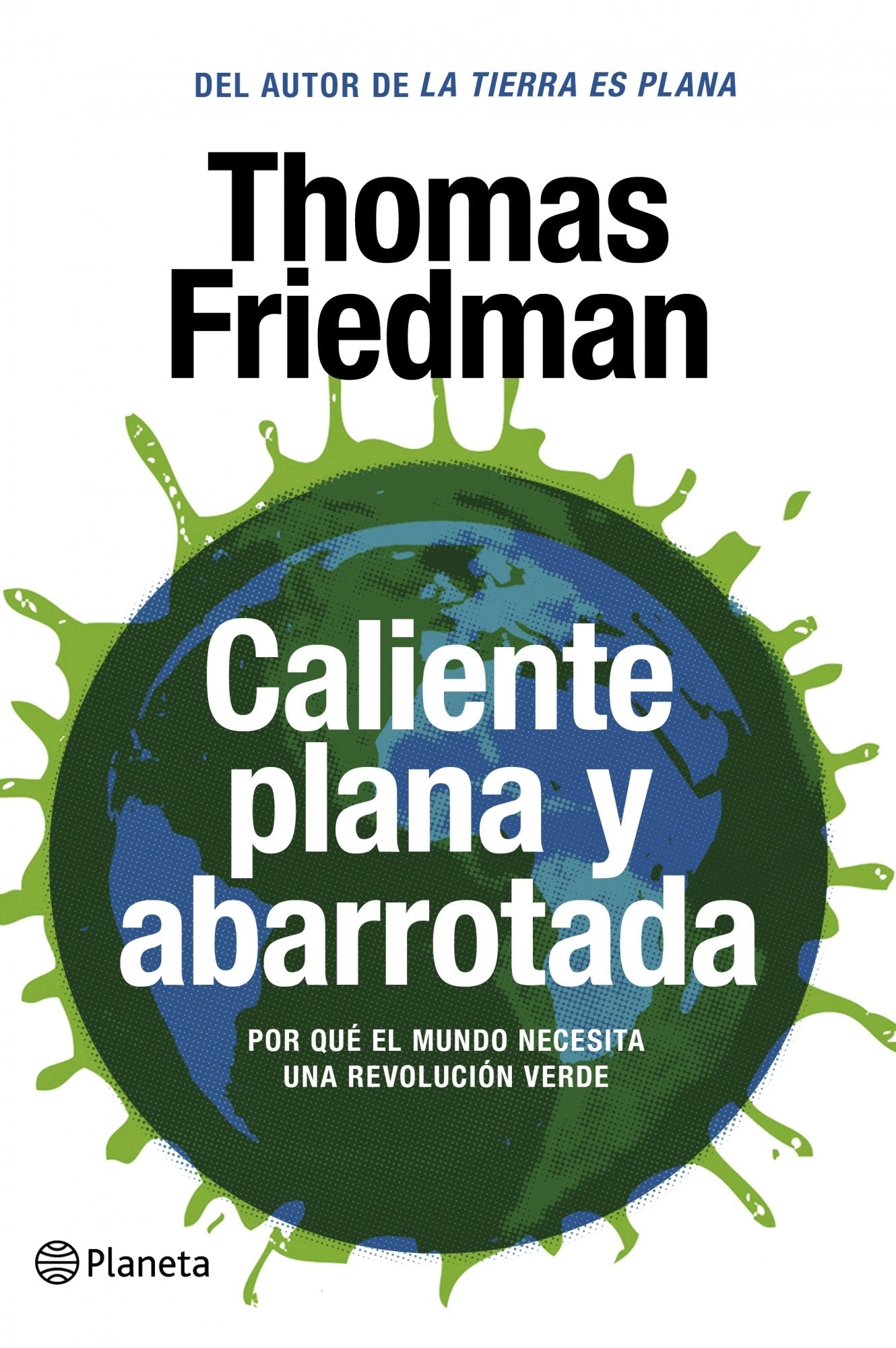 Caliente, plana y abarrotada (Planeta)