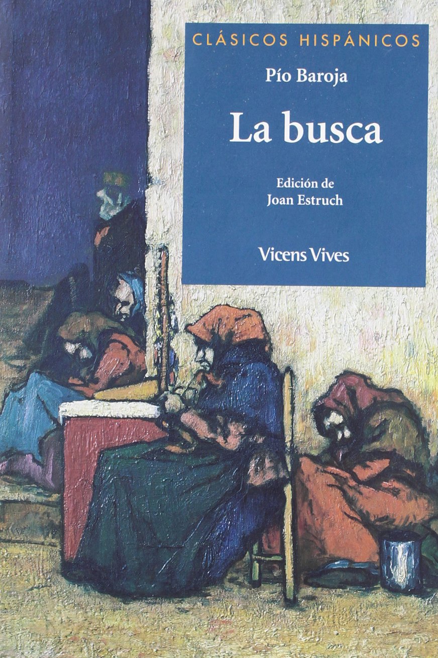 La Busca (clasicos Hispanicos (Clásicos Hispánicos) - 9788468206653