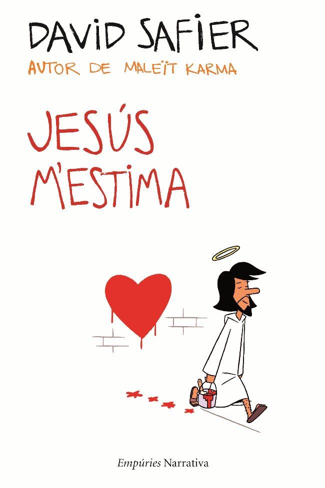 Jesús m'estima (EMPURIES NARRATIVA)