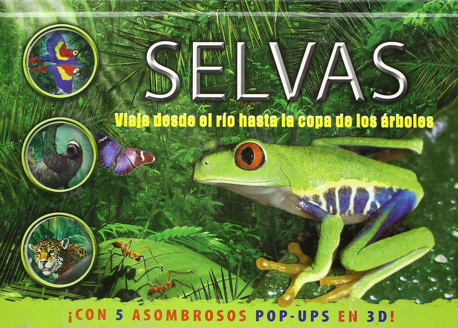 Selvas: asombrosos 3D
