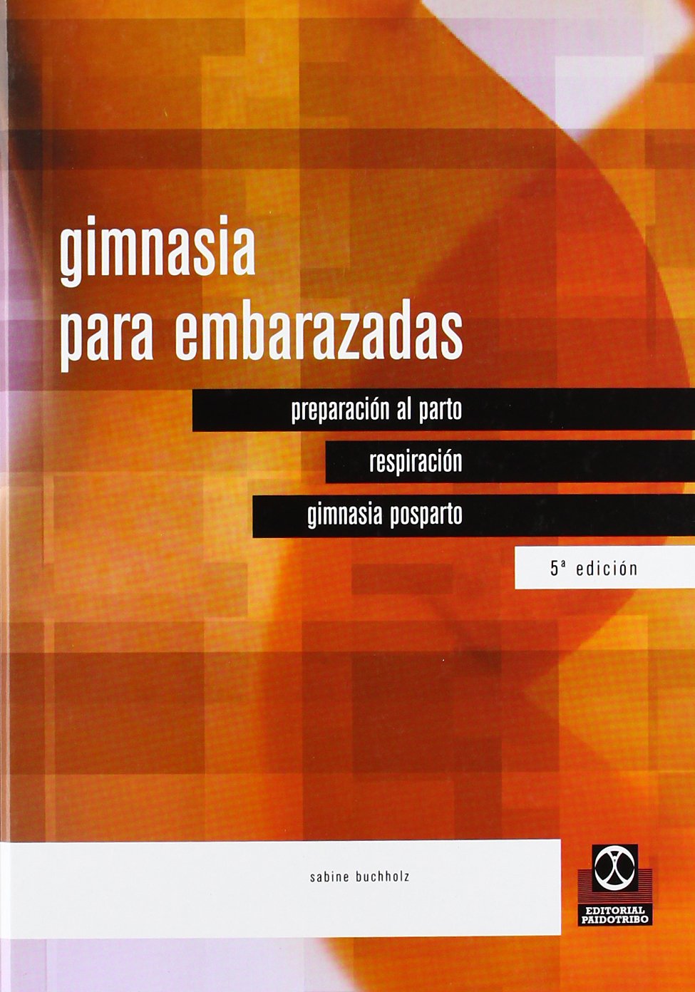Gimnasia Para Embarazadas (Embarazo/Bebés)