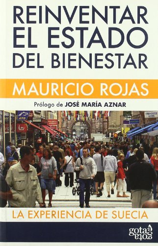 Reinventar el estado del bienestar: la experiencia de Suecia (GOTA A GOTA)