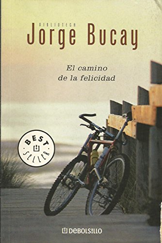 El Camino De LA Felicidad