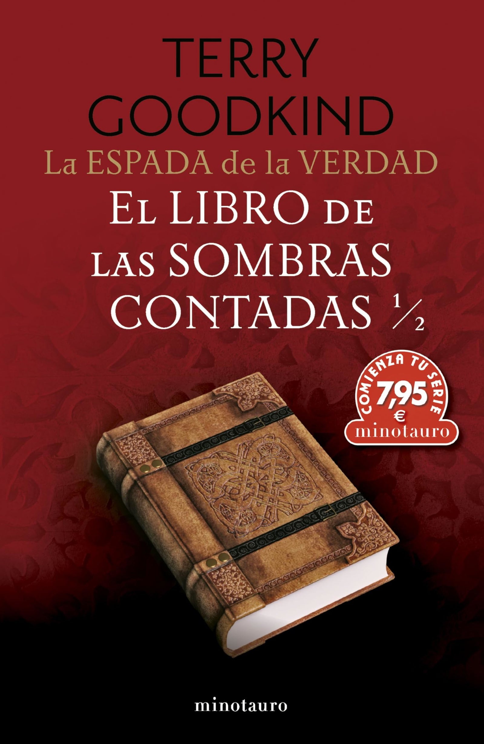 CTS La Espada de la Verdad nº 01 El Libro de las Sombras Contadas 1/2 (Comienza tu serie)