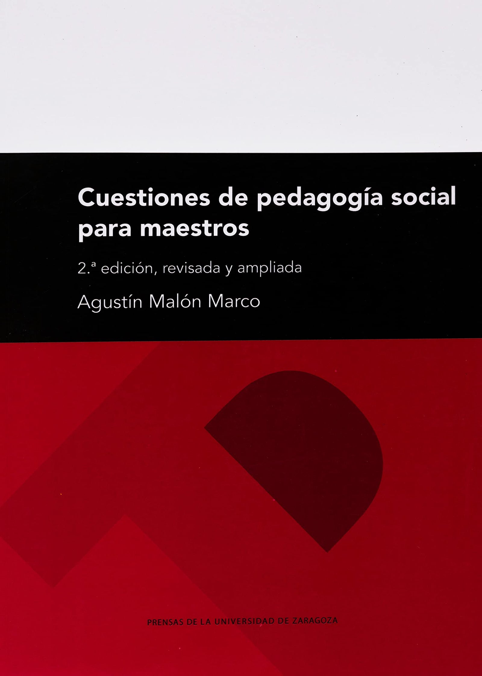Cuestiones de pedagogía social para maestros: 269 (Textos Docentes)