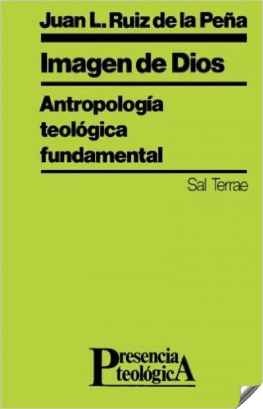Imagen de Dios: Antropología teológica fundamental: 49 (Presencia Teológica)
