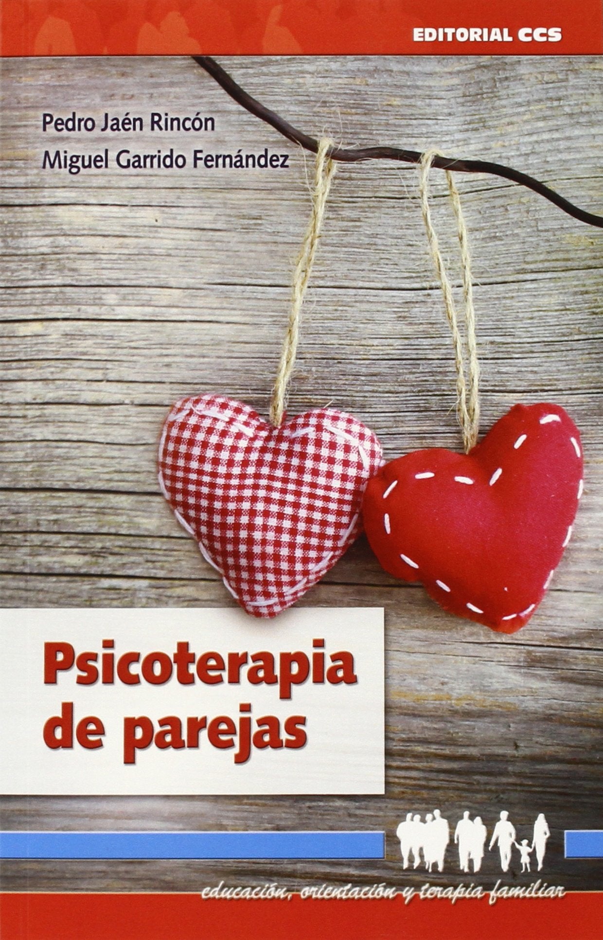 Psicoterápia De Parejas-2ª Edición: 7 (Educación, orientación y terapia familiar)