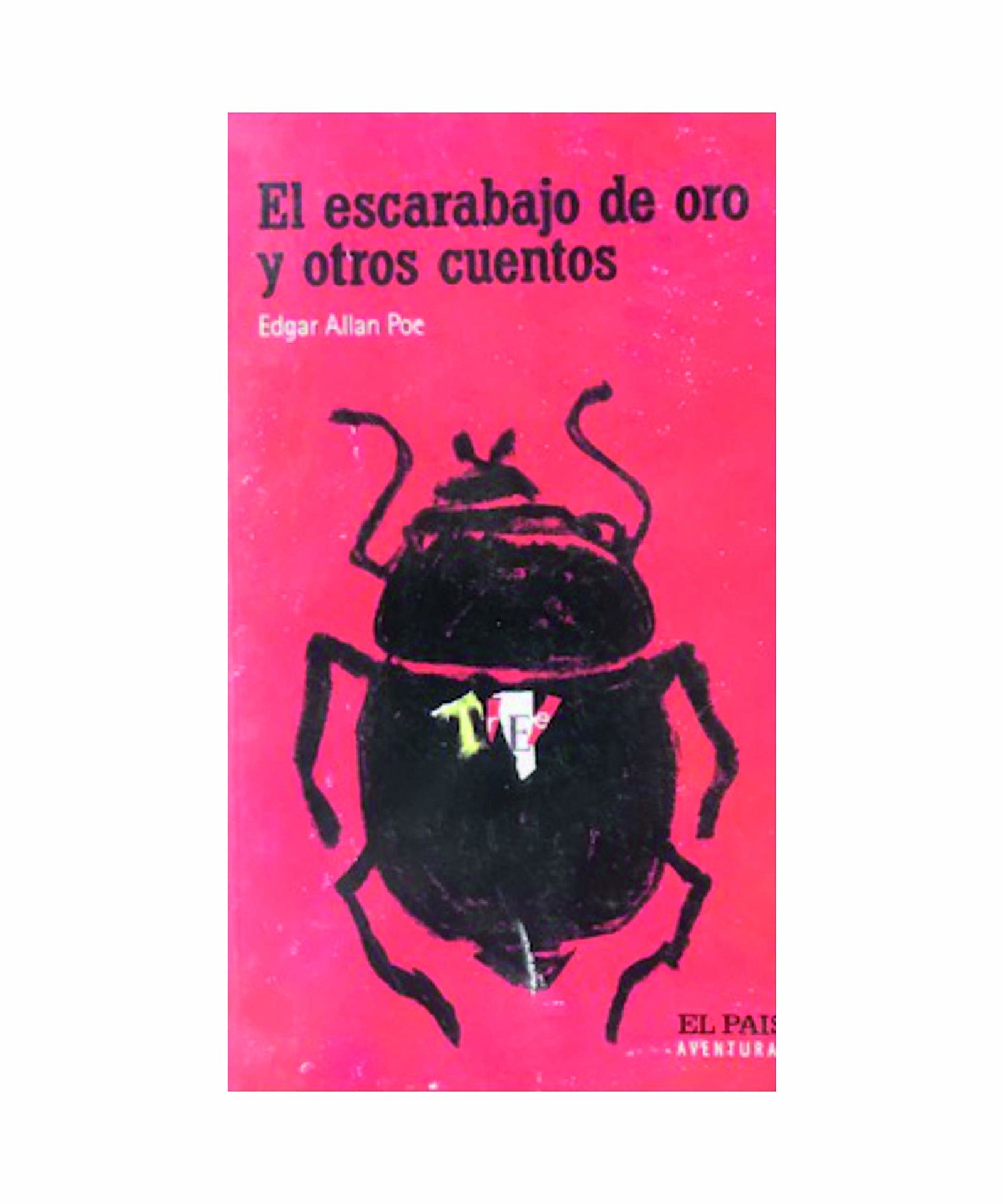 El Escarabajo de Oro y Otros Cuentos