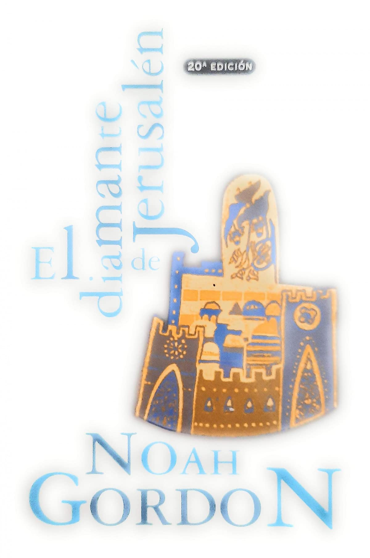 EL DIAMANTE DE JERUSALEN: 00000 (BEST SELLER ZETA BOLSILLO)