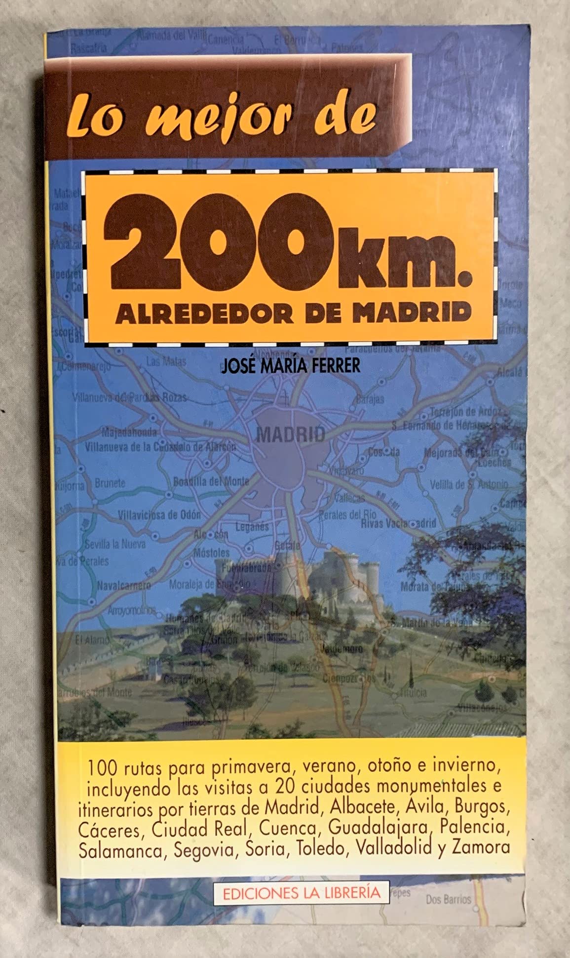 200 kilometros alrededor de Madrid