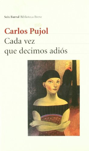 Cada Vez Que Decimos Adios