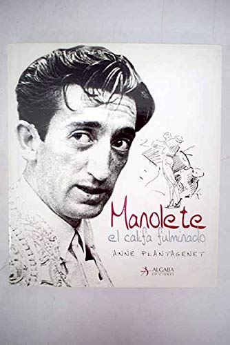 Manolete : el califa fulminado