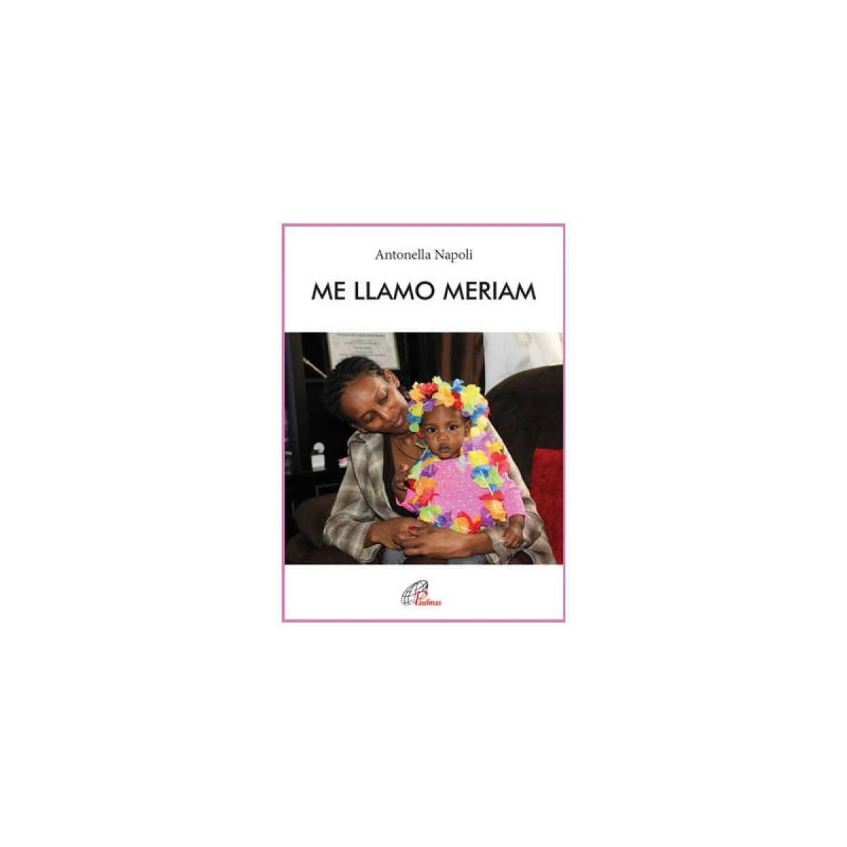 ME LLAMO MERIAM: 44 (Talante Joven)