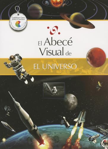 El Abece Visual del Universo = The Illustrated Basics of the Universe