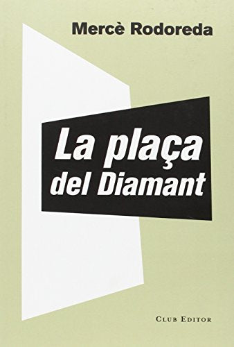 La plaça del Diamant: 60 (El Club dels Novel·listes)
