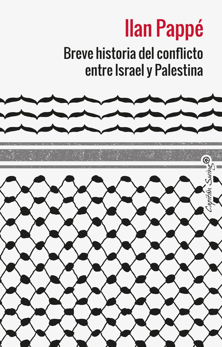 Breve historia del conflicto entre Israel y Palestina (Ensayo)