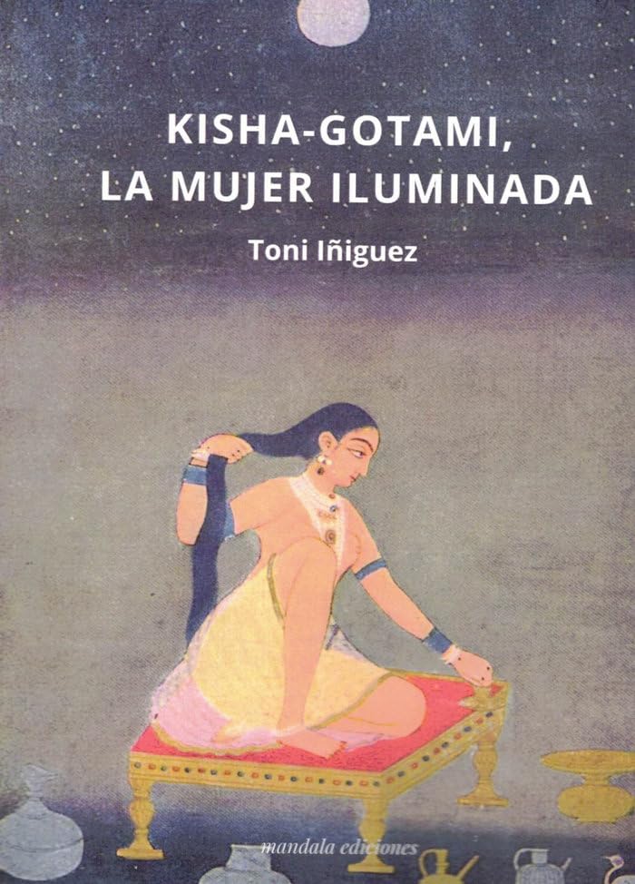 KISHA-GOTAMI, LA MUJER ILUMINADA