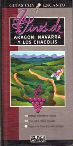 Vinos de Aragón, Navarra y los chacolis