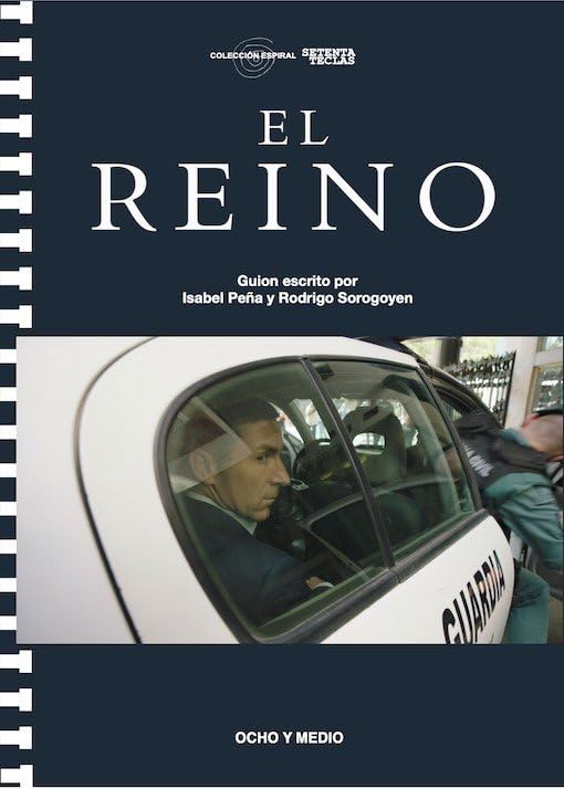 El Reino: Guion (ESPIRAL SETENTA TECLAS)
