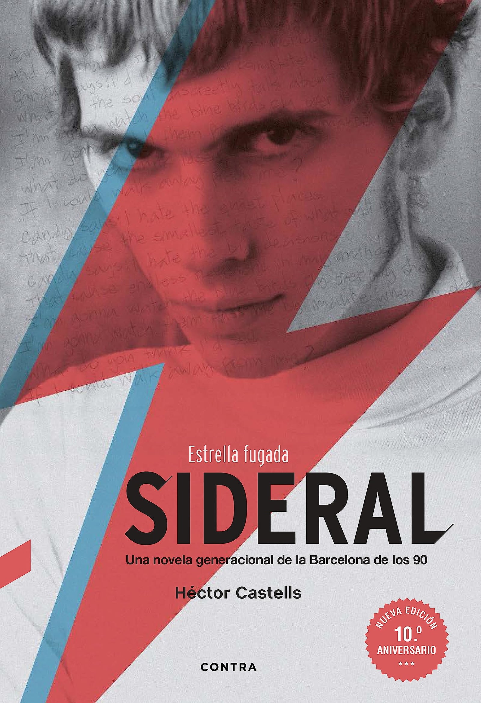 Sideral (Nueva edición 10.º aniversario): Estrella fugada (CONTRA)