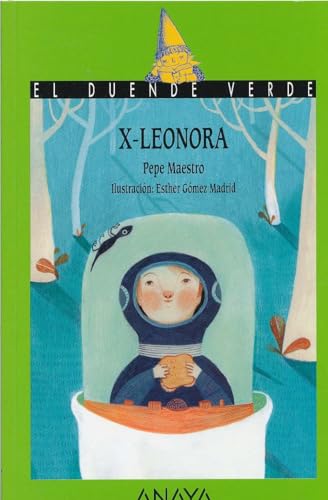 X-Leonora (LITERATURA INFANTIL - El Duende Verde)