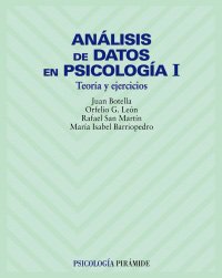 Análisis de datos en psicología I: Teoría y ejercicios