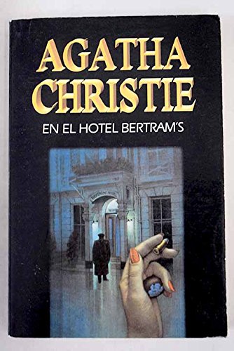 En el hotel bertram's ((1) Agatha Christie)