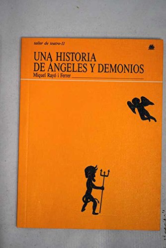 Una historia de ángeles y demonios (Taller de teatro)