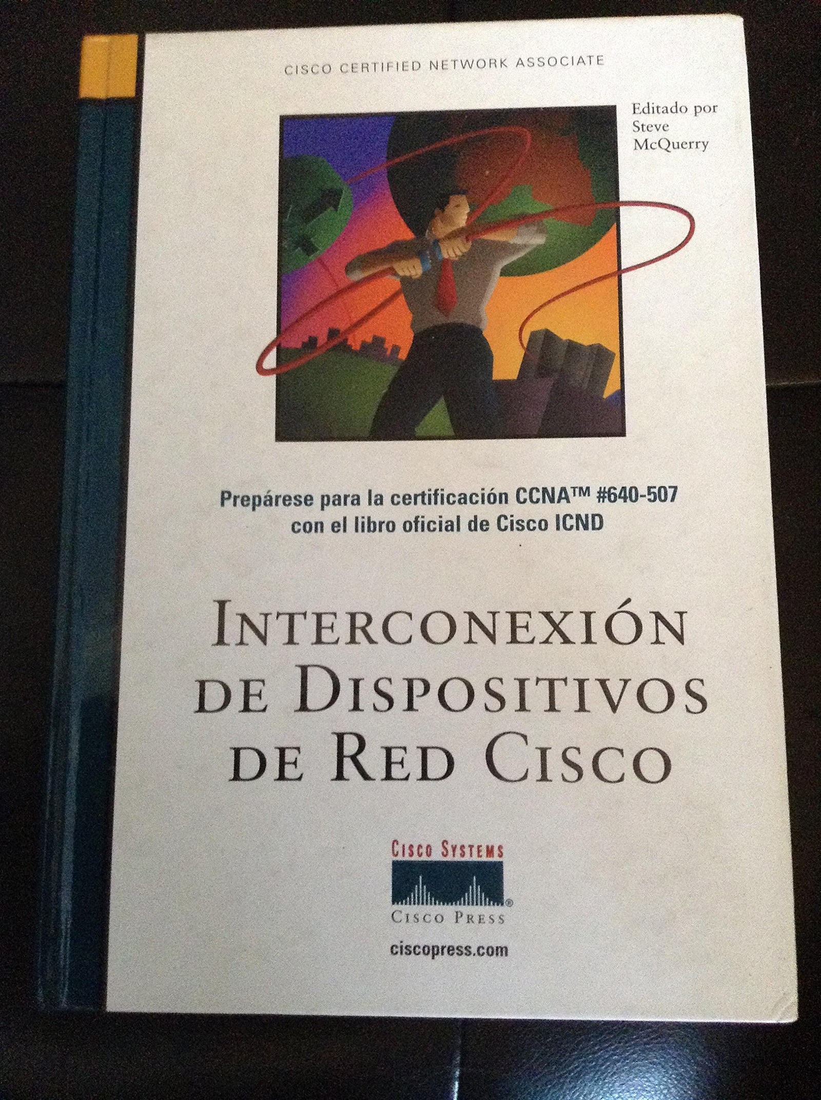 INTERCONEXION DE DISPOSITIVOS RED CISCO (SIN COLECCION)