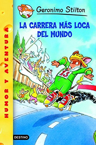 Stilton 06: La carrera más loca del mundo: Geronimo Stilton 6: 1
