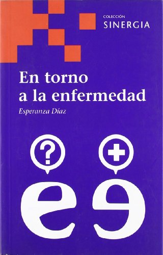 EN TORNO A LA ENFERMEDAD (SINERGIA SERIE ROJA)