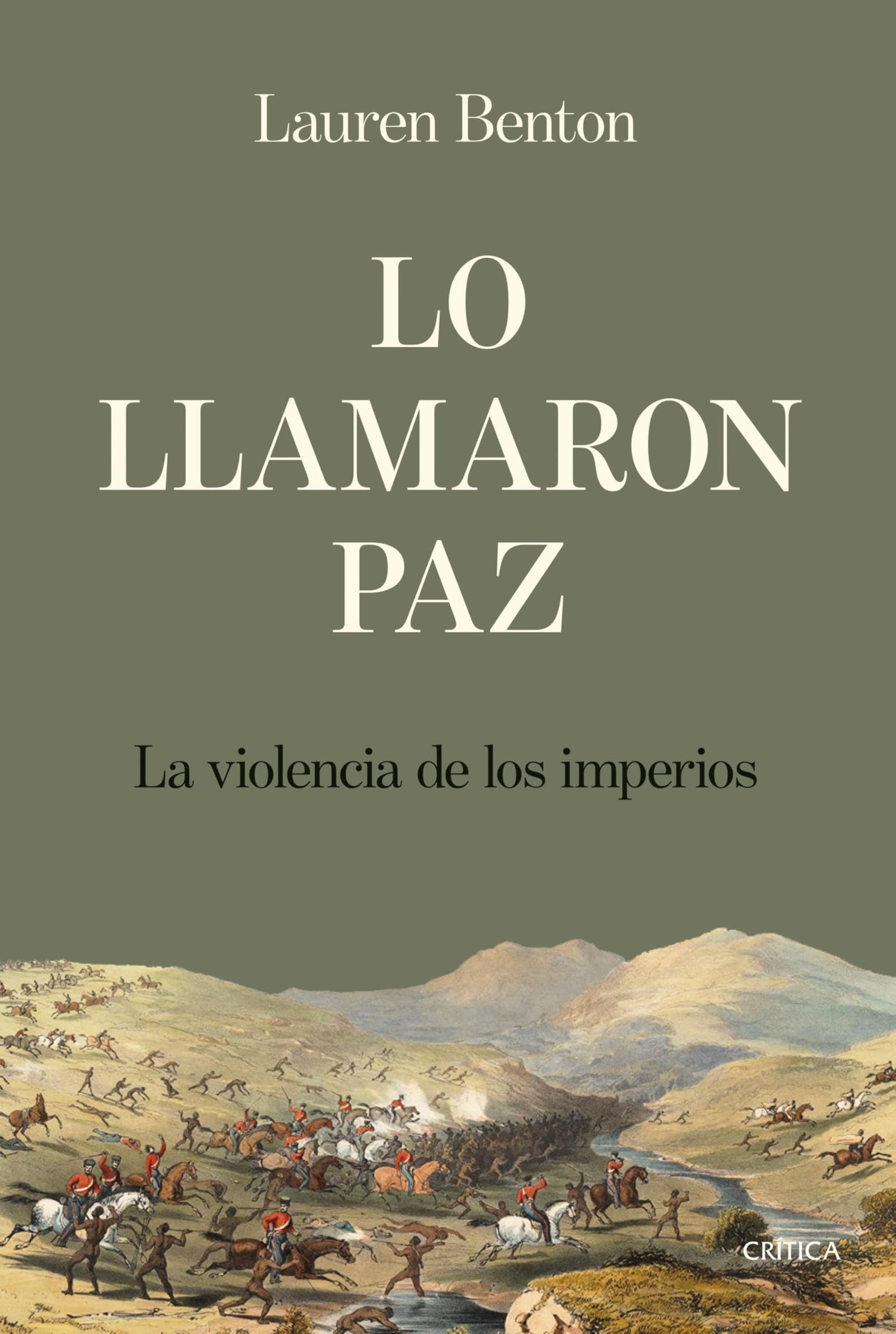 Lo llamaron paz: La violencia de los imperios (Serie Mayor)