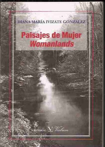 Paisajes de mujer / Womanlands (Ed. Bilingüe)
