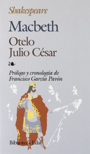 Macbeth.-Otelo.-Julio Cesar (Biblioteca Edaf)