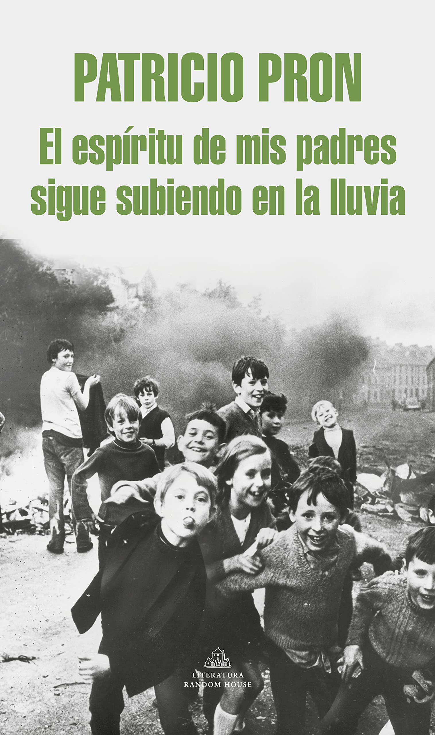 El espíritu de mis padres sigue subiendo en la lluvia (Random House)