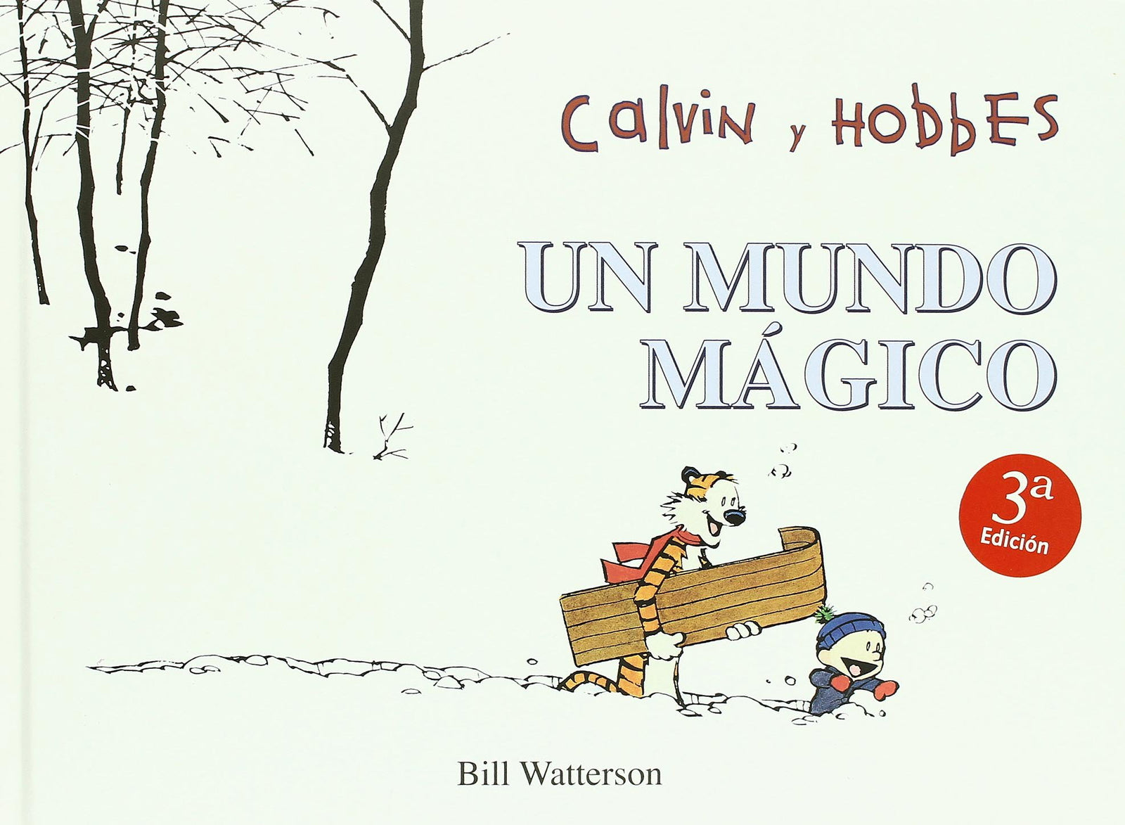 MUNDO MAGICO, UN (SUPER CALVIN & HOBBE)