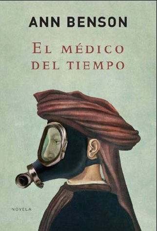 MEDICO DEL TIEMPO,EL (NOVELA HISTORICA)
