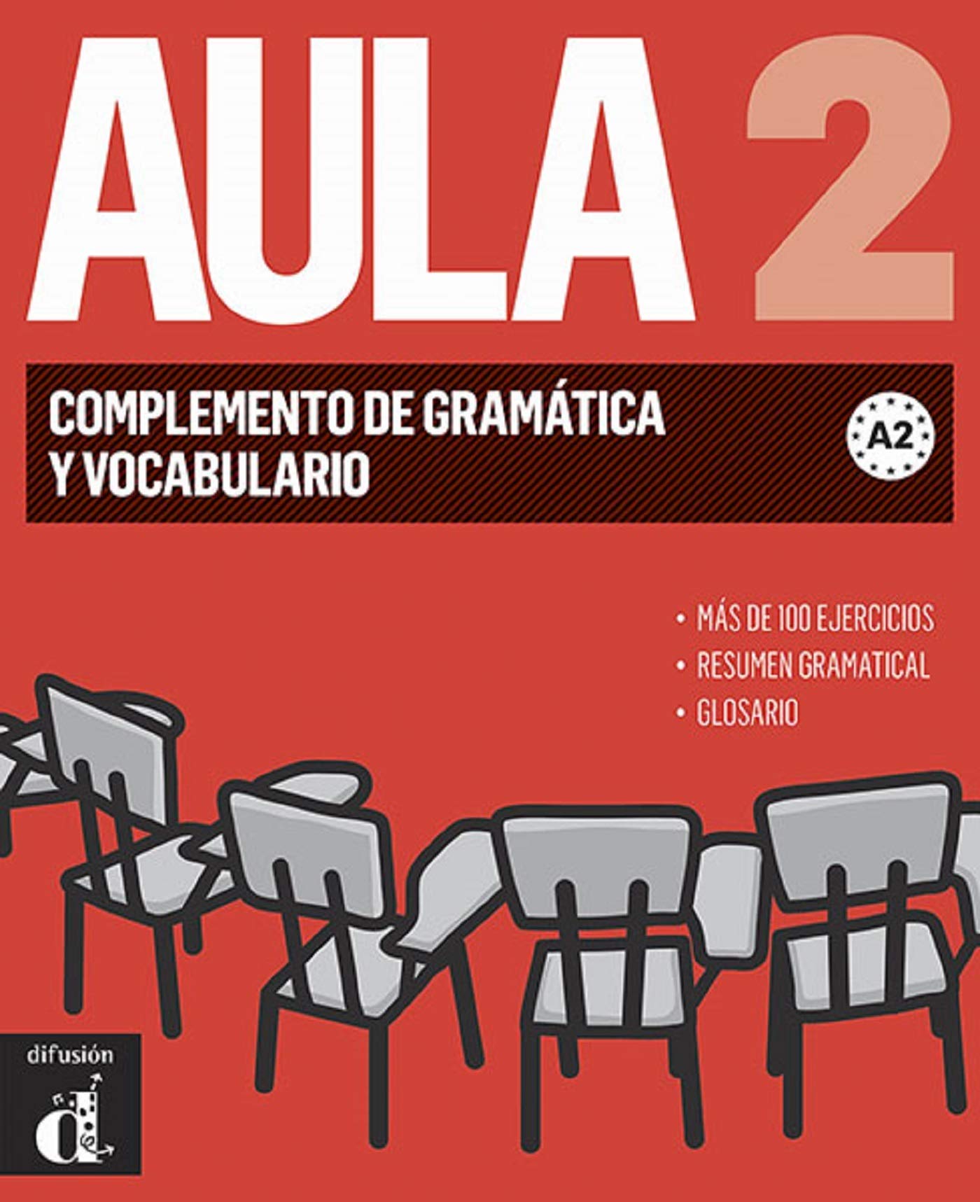 Aula Nueva edición 2 Complemento de gramática y vocabulario: Aula Nueva edición 2 Complemento de gramática y vocabulario