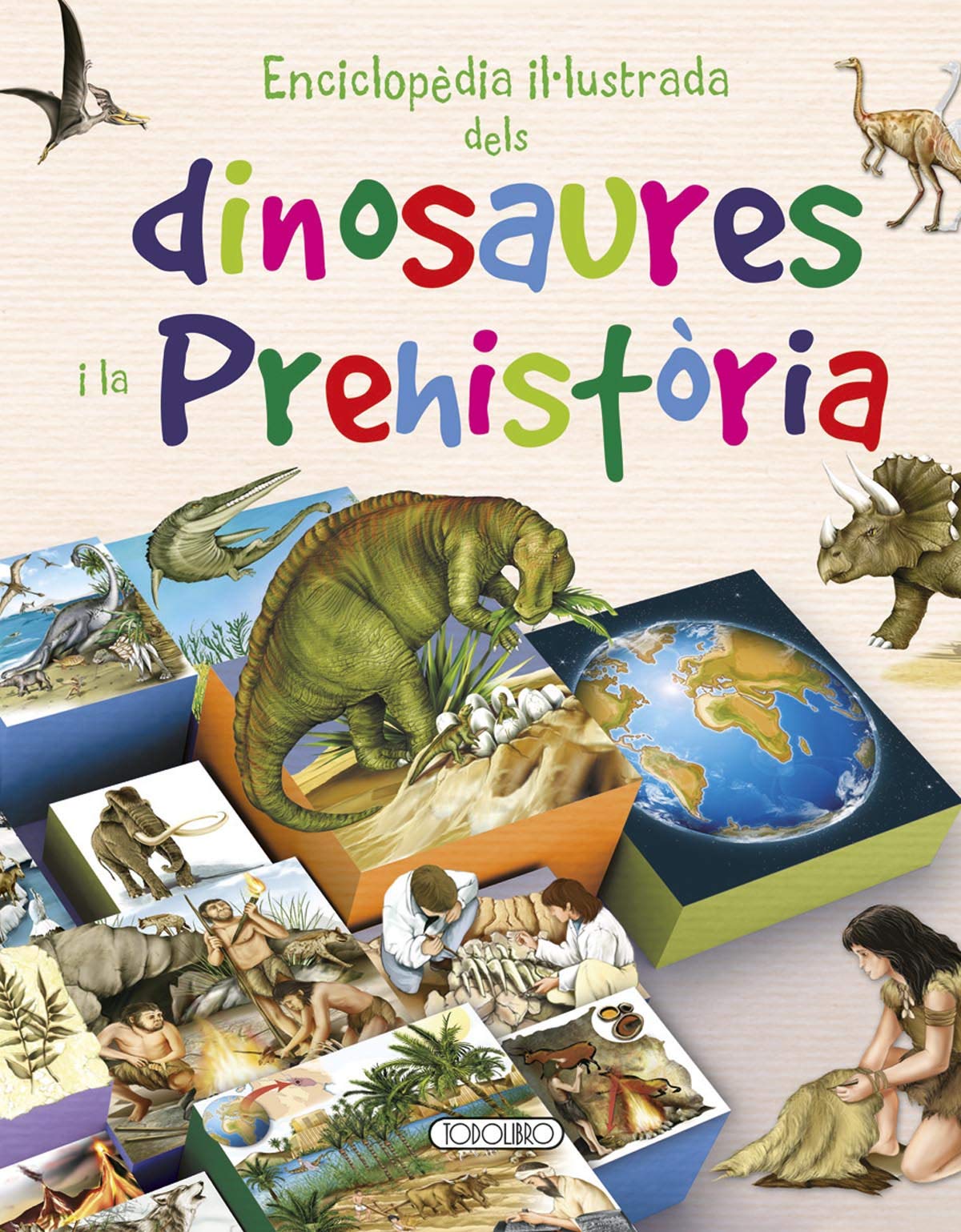 Enciclopèdia Il-Lustrada Dels Dinosaures I La Prehistòria