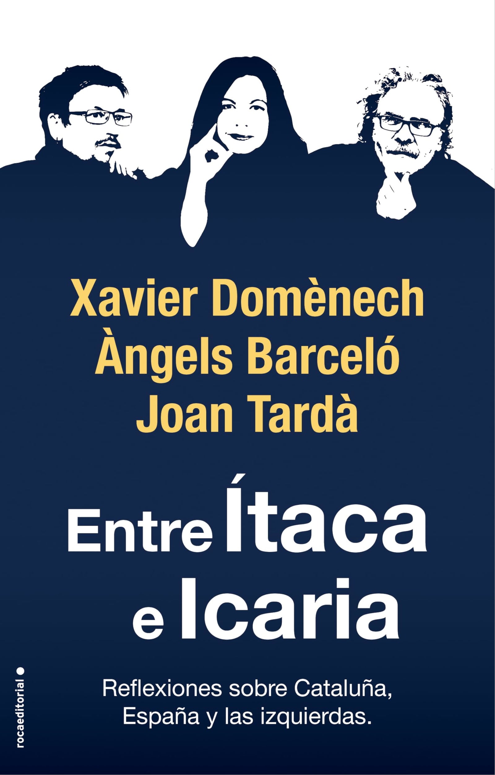 Entre Ítaca e Icaria: Reflexiones sobre Catalunya, España y las izquierdas (No ficción)