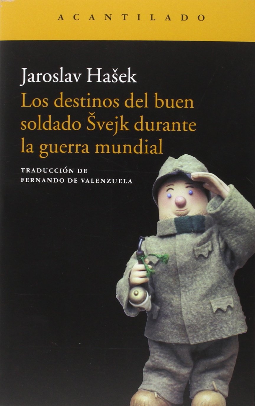 Los destinos del buen soldado vejk durante la guerra mundial (Narrativa del Acantilado)