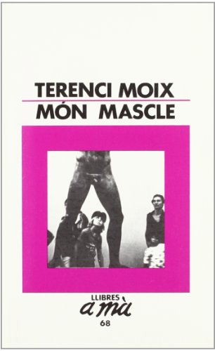 Món mascle (Llibres a Mà)