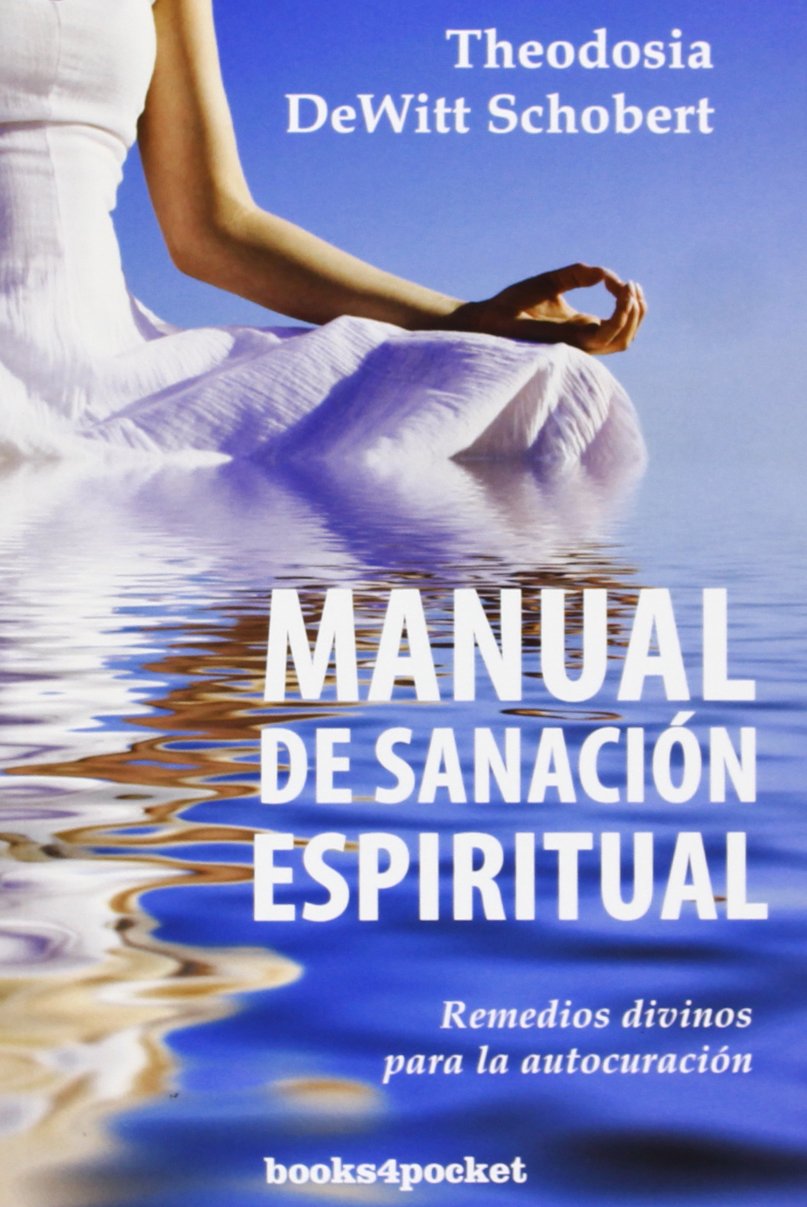 Manual de sanacion espiritual (B4P): 1 (Books4pocket)