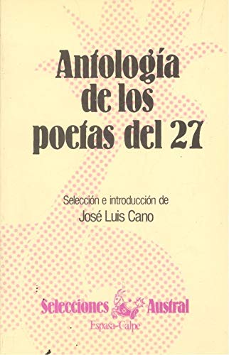 Antologia De Los Poetas Del 27