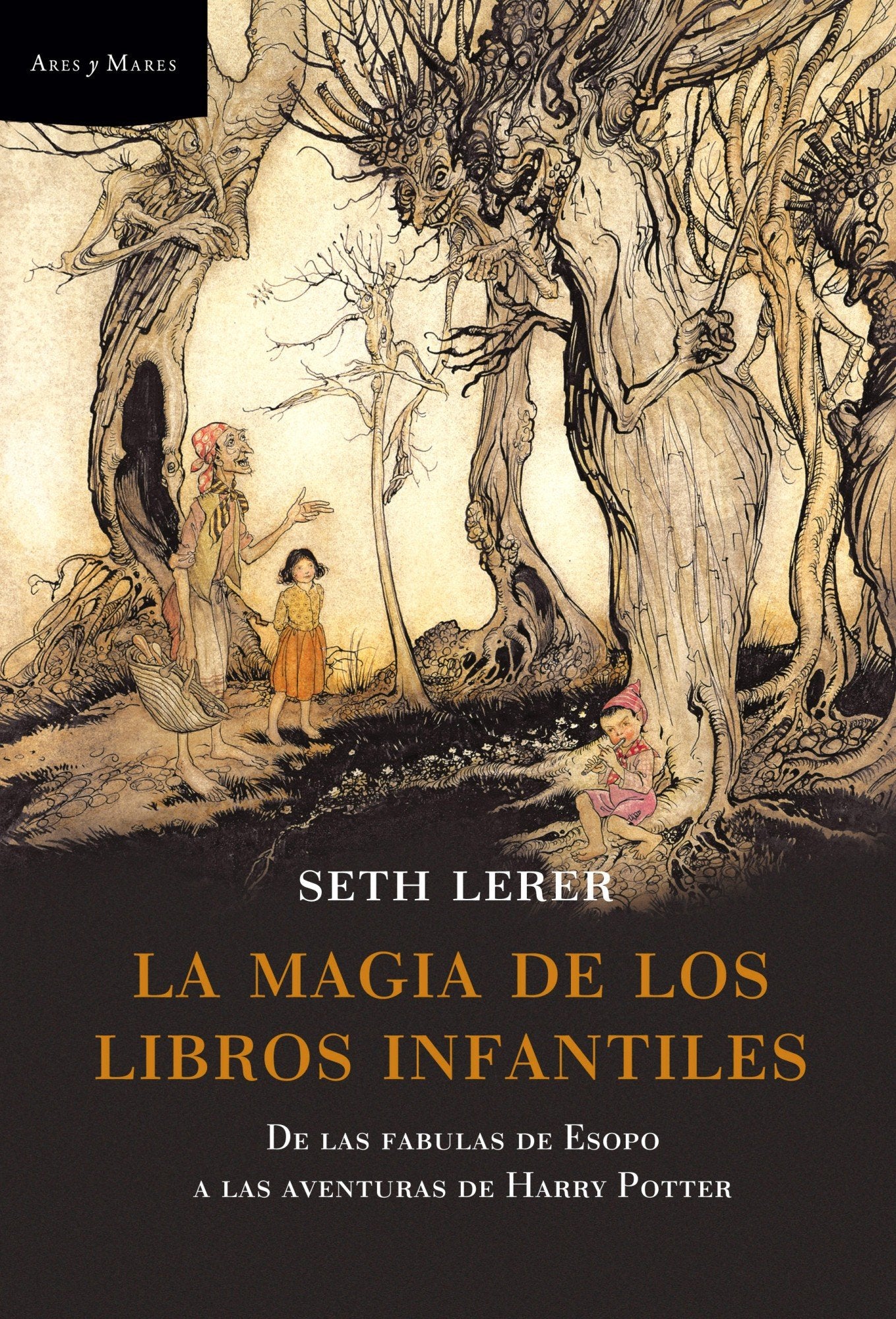 La magia de los libros infantiles: De las fábulas de Esopo a las aventuras de Harry Potter: 1 (Ares y Mares)